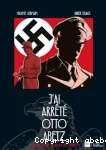 J'ai arrêté Otto Abetz vignette